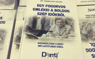 EGY FOGORVOS EMLÉKEI A BOLDOG SZÉP IDŐKBŐL