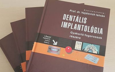 Megjelent Prof. Dr. Vajdovich István könyve a Dentális implantológia 2. kibővített kiadása